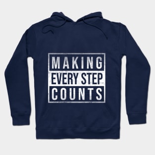 Making every motivational step matter Hoodie